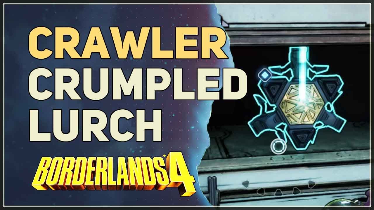 Crawler Crumpled Lurch Borderlands 4