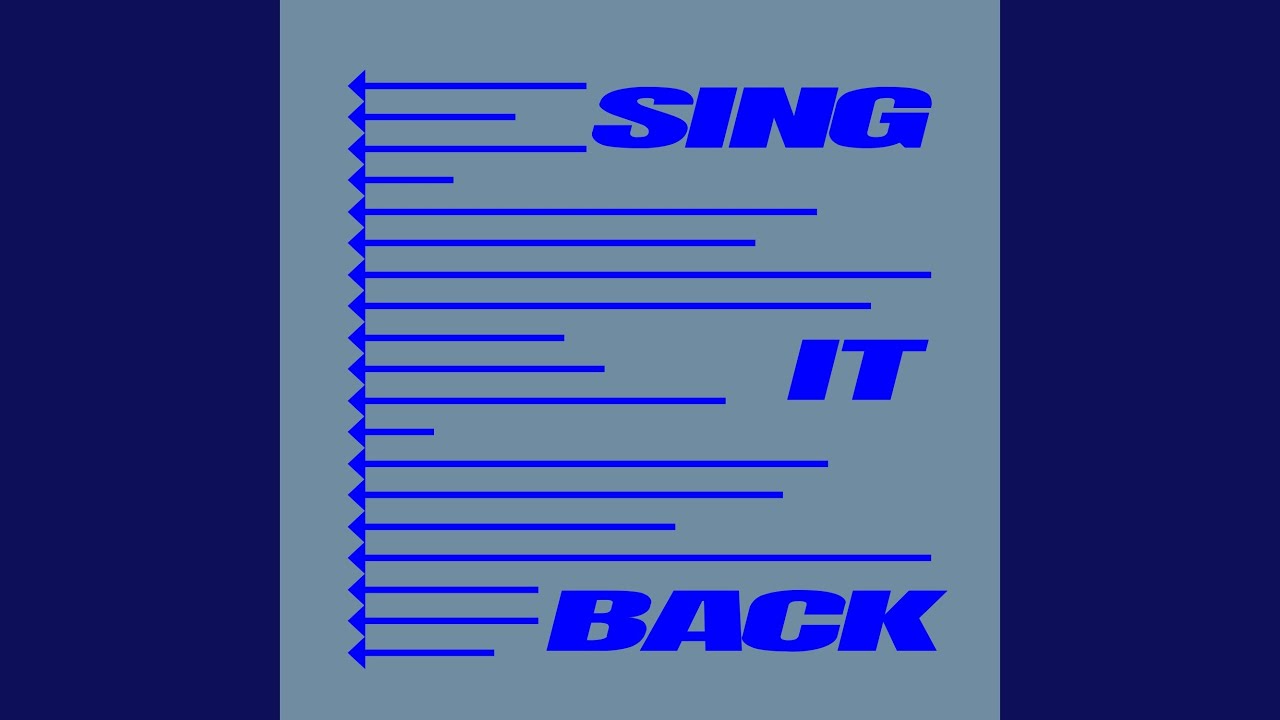 Ver Sing It Back no YouTube Ver Sing It Back no YouTube