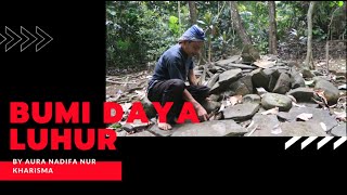 BUMI DAYA LUHUR (DAYEUHLUHUR 2021) - FILM DOKUMENTER PENDEK by AURA NADIFA NUR KHARISMA