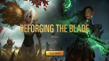 Legends of Runeterra | Tutorial 27 |  REFORGING THE BLADE