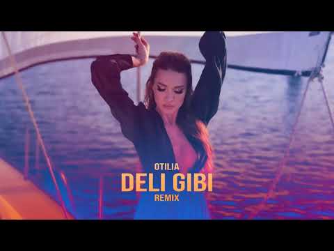 Otilia — Deli Gibi (MerOne Music Remix)