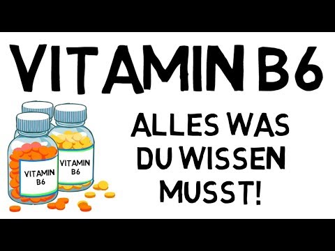 Video: Vitamin B6 - In Lebensmitteln, Überschuss Und Mangel