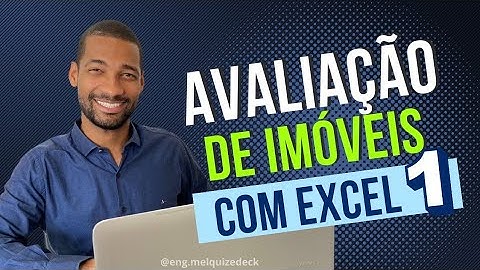 Avaliação de Imóveis com Excel (Parte 1)