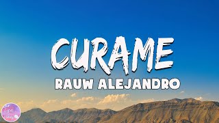 Rauw Alejandro - Curame (Letra/Lyrics)