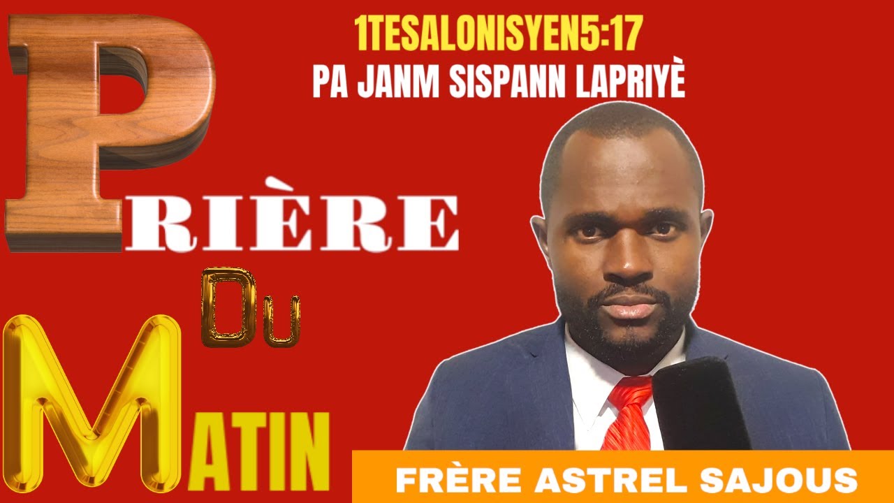PRIÈRE DU VENDREDI 16 JANVIER 2026 AVEC FRÈRE ASTREL SAJOUS SENYÈ PARÈT POU MWEN