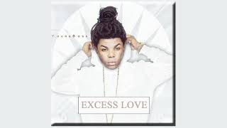 YoungBoss-Excess love (audio Medley) Resimi