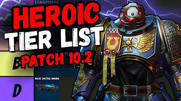 RANKING The Best and Worst Heroic Tier Weapons in Space Marine Patch 10.2 (UPDATED Tier List)