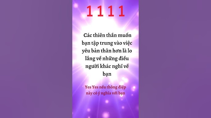 Ý Nghĩa Con Số Thiên Thần 1111: Khám Phá Thông Điệp Từ Vũ Trụ
