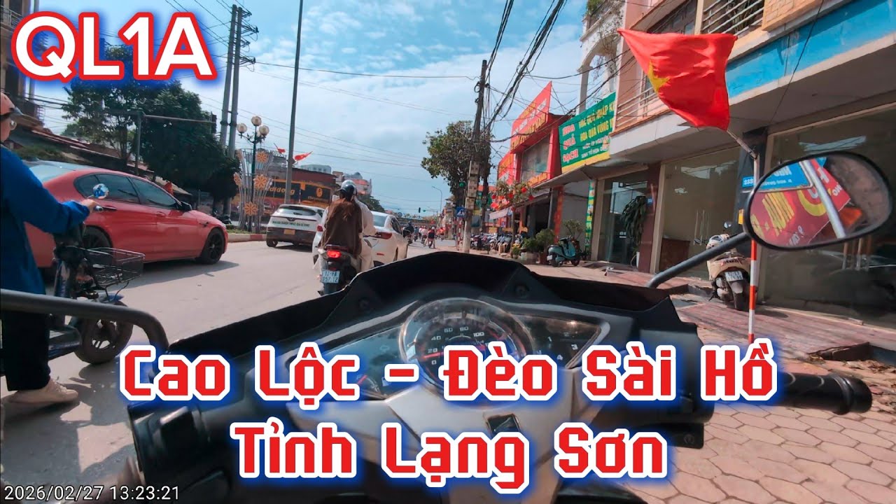 QL1A Xã Cao Lộc đi Đèo Sài Hồ, Tỉnh Lạng Sơn