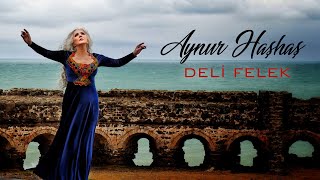 Aynur Haşhaş - Deli Felek ( - Türkü) [© 2020 Soundhorus] Resimi