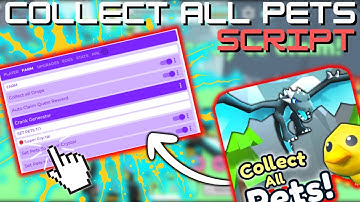 *NEW* Collect All Pets Script (PASTEBIN 2025)(COLLECT ALL DROP, COLLECT ALL EGGS , SET PET TO QUEST)