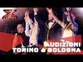 X Factor - Audizioni Torino & Bologna HIGHLIGHTS