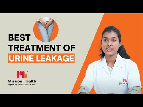 Best Treatment of Urine Leakage | Get Relief from Urine Incontinence