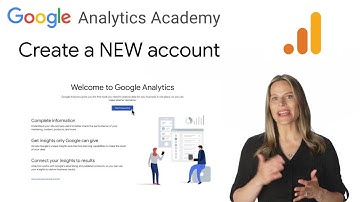 1.3.2 Create a new Google Analytics account and property - Analytics Academy on Skillshop