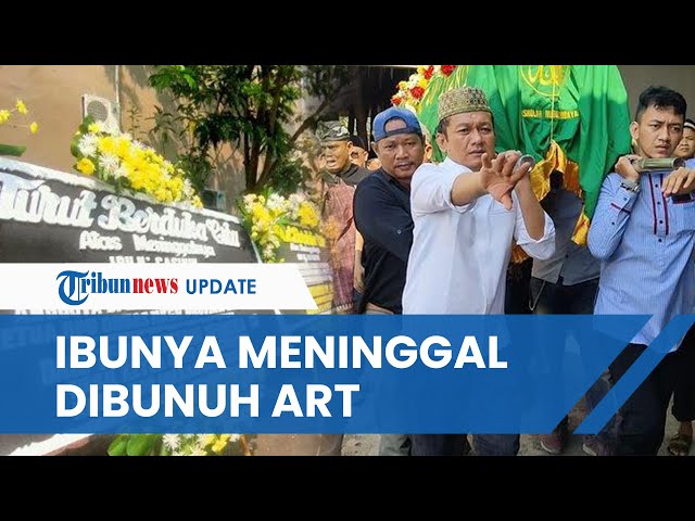 Tangis Anggota DPR Bambang Hermanto saat Gotong Keranda Jenazah Ibunya yang Meninggal Dibunuh ART class=