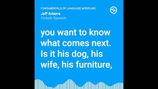 Voice Pioneers Fireside Chats: Jeff Adams, Fundamentals of Language Modeling