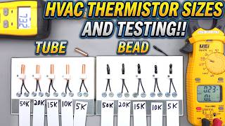 HVAC Thermistor Sizes and Testing!