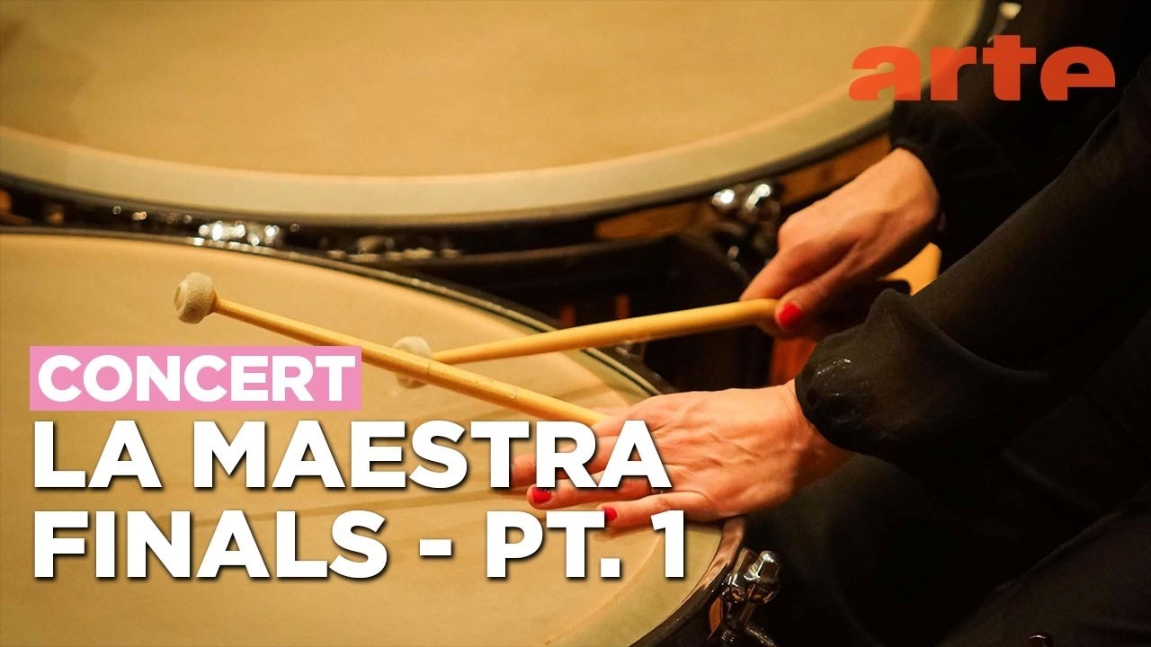 La Maestra 2026 : Competition for women conductors – Finals – Part 1 – ARTE Concert