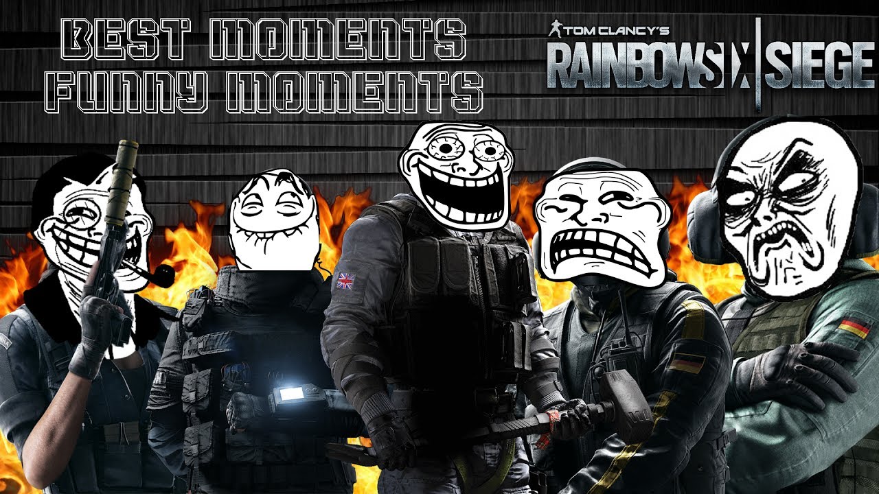 FUNNY MOMENTS - BEST MOMENTS - Rainbow Six Siege - - YouTube