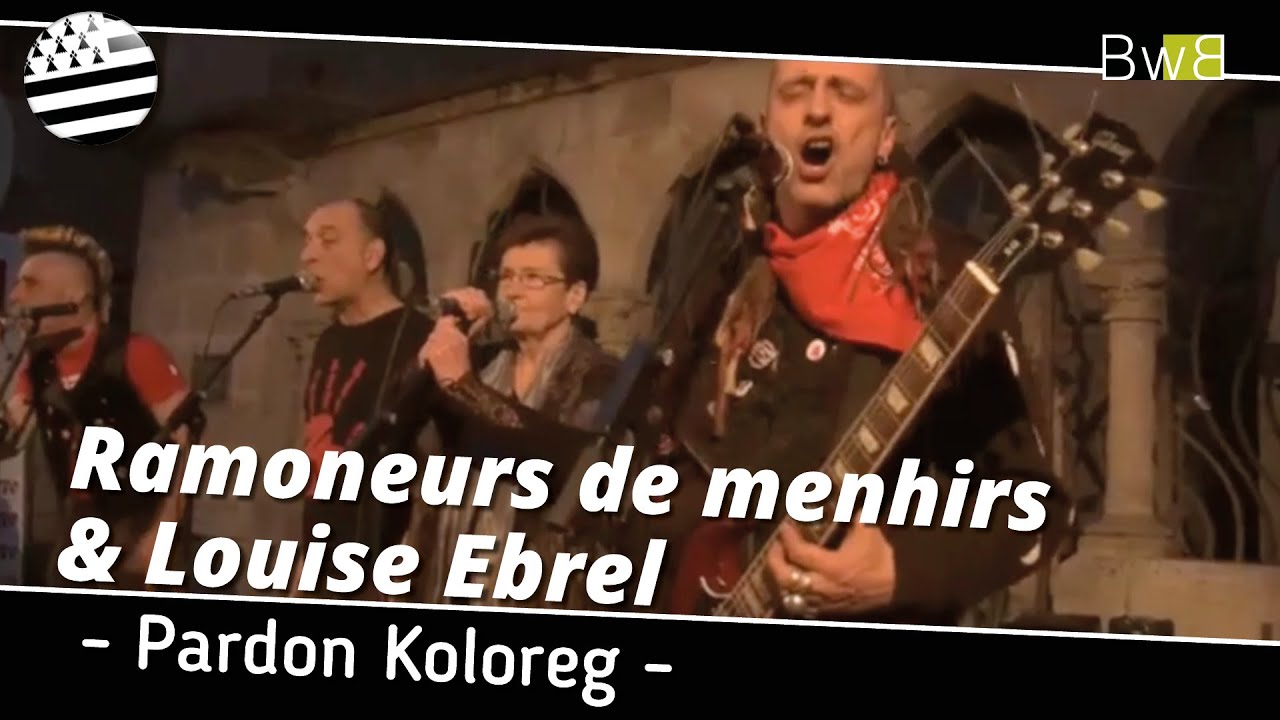 Les Ramoneurs de Menhirs & Louise Ebrel – Pardon Koloreg – Brezhoweb