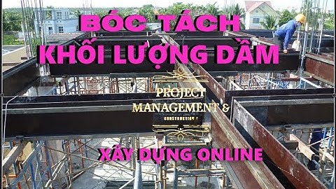 BÓC TÁCH KHỐI LƯỢNG VÁN KHUÔN DẦM BẰNG EXECL CỰC NHANH.