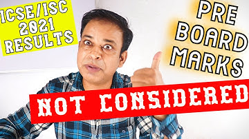 ICSE/ISC 2021 Results- Happy INFORMATION/NO Pre-Board Marks is Considered for ICSE/ISC 2021 Results