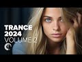 Trance 2024 vol 2 full album