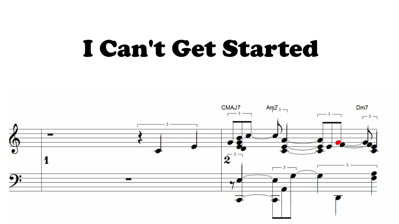 I Can't Get Started - jazz standard - Piano sheet music | PDF