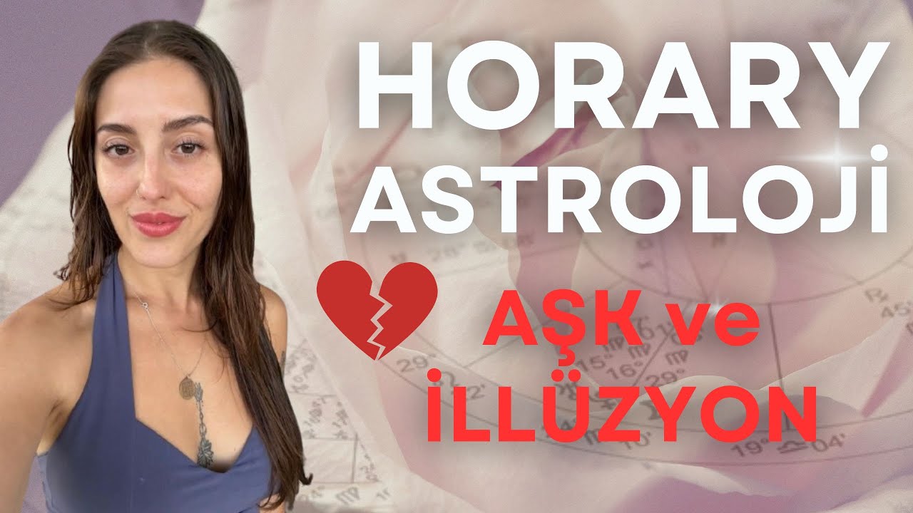 HORARY ASTROLOJİ İLİŞKİ HARİTASI : BENİ ALDATIYOR MU?