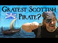 The Most Incredible Scottish Pirate