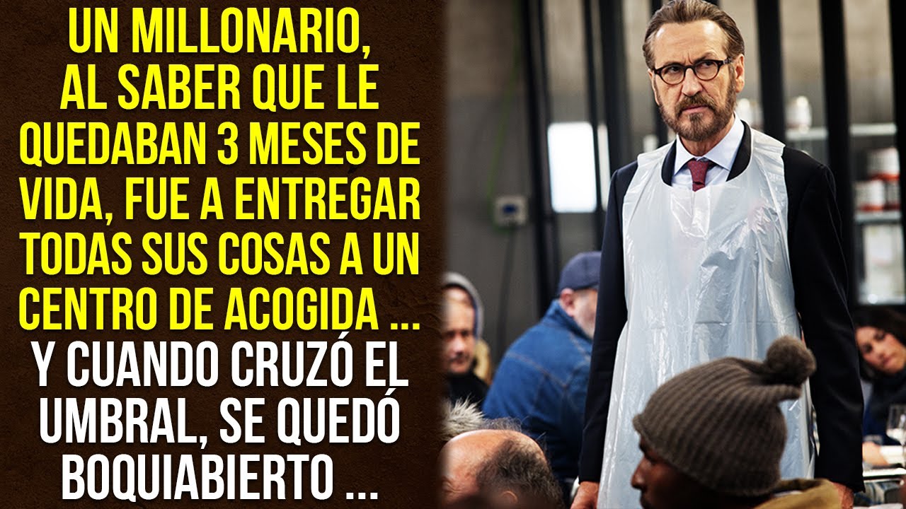 Un rico al que le daban 3 meses de vida, fue a donar su ropa a un centro. Al llegar, se quedó helado