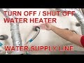 Shut Off the Water Supply to your Water Heater