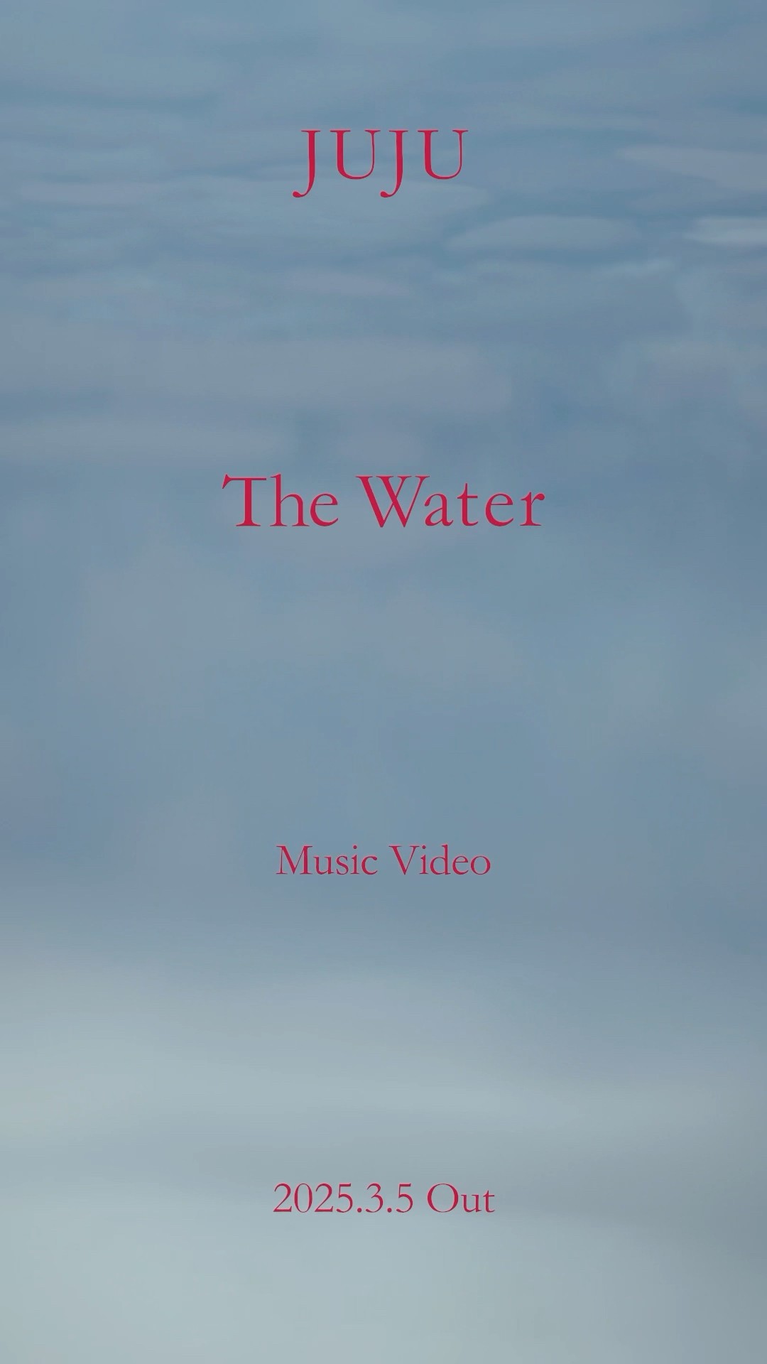 JUJU「The Water」 Music Video 2025.03.05 #shorts #JUJU - YouTube