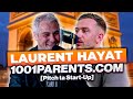  pitch ta startup  interview de laurent hayat cofondateur de 1001parentscom