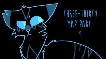 Three-Thirty MAP (Part 4)