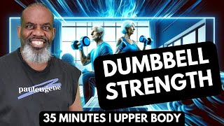 35-Minute Home Dumbbell Strength & Tone Workout: Upper Body | All Fitness Levels screenshot 5