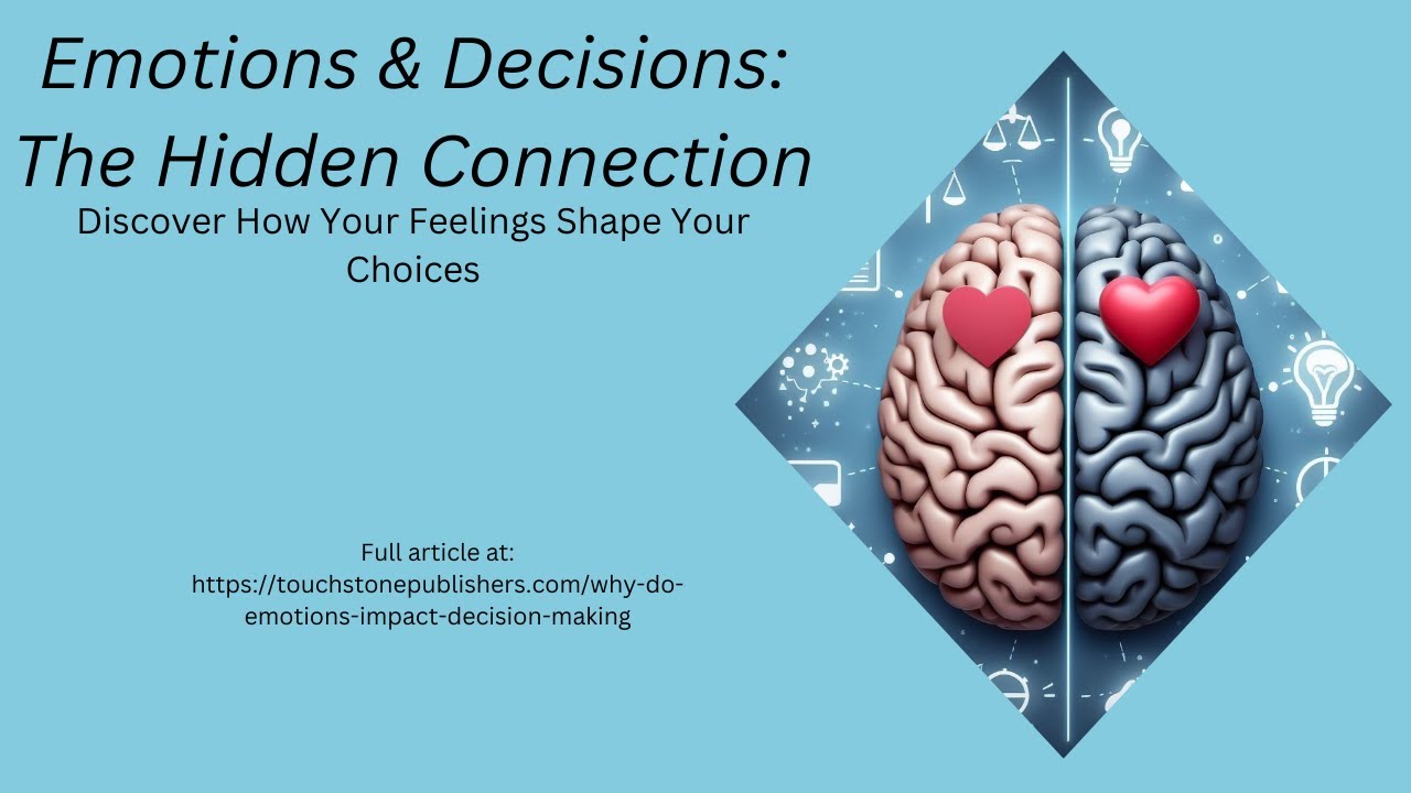 Unlocking the Power of Emotions in Decision Making: A Deep Dive - YouTube
