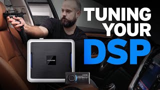 How to Tune your Alpine Digital Sound Processor (DSP)