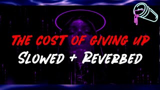 Poppy - the cost of giving up (Slowed + Reverbed)