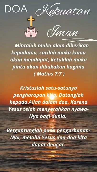 Doa Kekuatan Iman #doakekuatanku #doakuataniman #doaiman #renungankristen #imankristen #natsalkitab