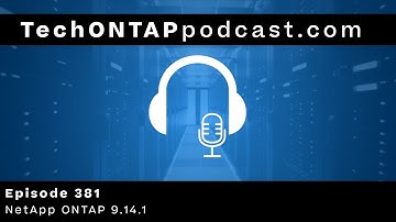 Tech ONTAP Podcast Episode 381 - What