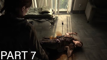 THE LAST OF US 2 Walkthrough Gameplay Part 7 - LEAH Dead