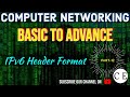 #31 IPv6 Header Format || Complete Ethical Hacking Course in Hindi Free