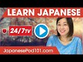 Learn Japanese 24/7 with JapanesePod101 TV