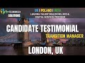 Candidate Testimonial I Transition Manager I London, UK I iXceed Solutions