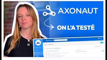 On a testé AXONAUT, le logiciel tout en un pour ENTREPRENEUR