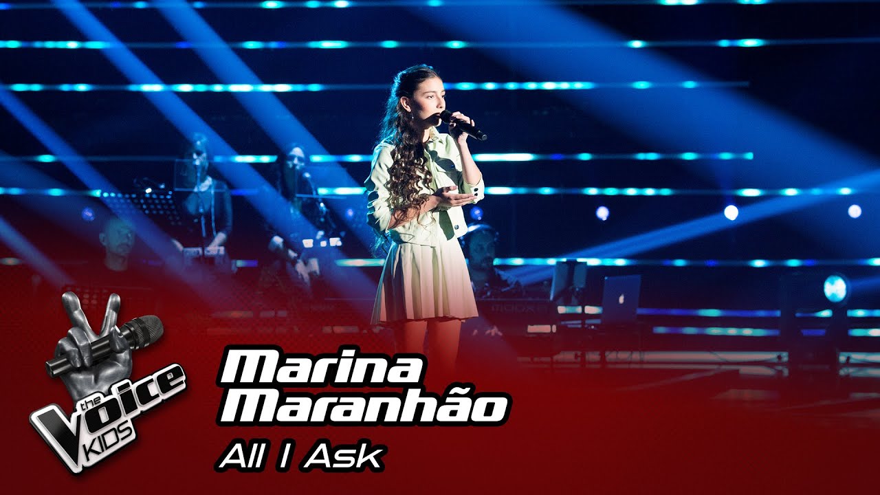 Marina Maranhão – “All I Ask” | Prova Cega | The Voice Kids