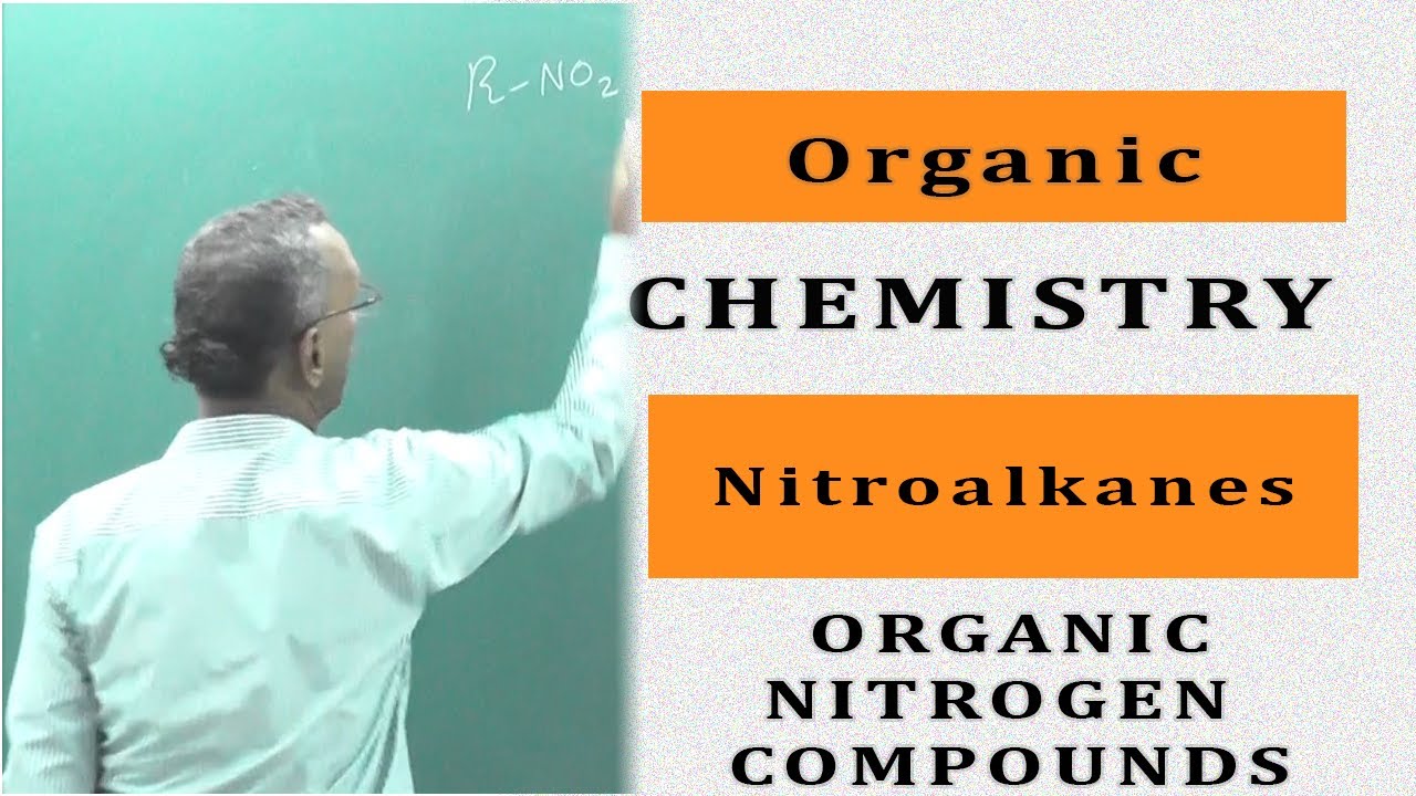 Organic Chemistry Organic Nitrogen Compounds Preparation
