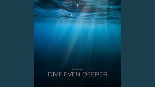 Celebrity Dive Even Deeper (feat. Delmoore) Profile