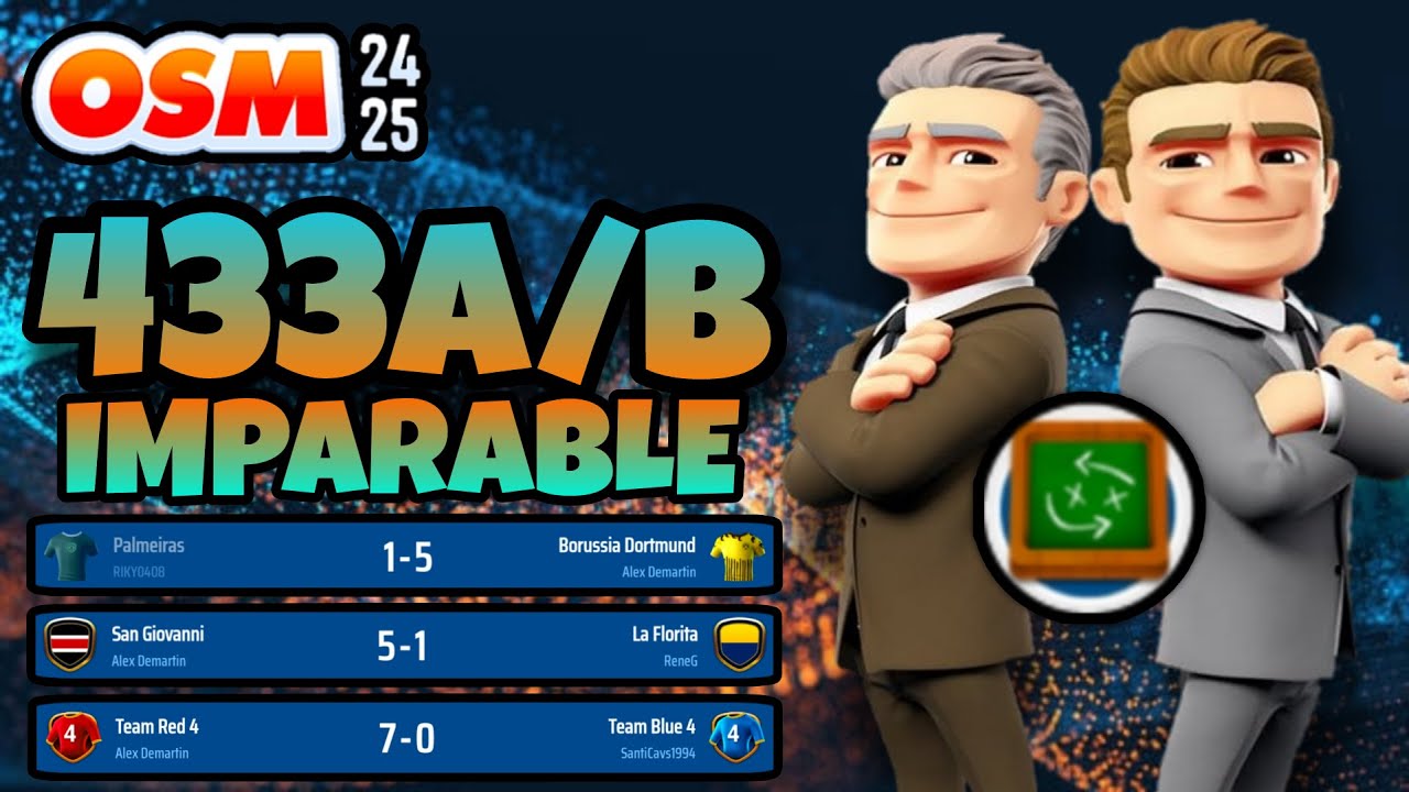 🏆 ЛУЧШИЙ 433A/B 🏆⚡ ЛУЧШАЯ ТАКТИКА ДЛЯ ПОБЕДЫ В OSM ⚡ | ⚽ OSM 24/25 ⚽